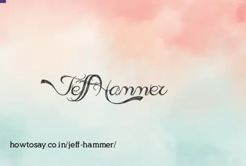 Jeff Hammer