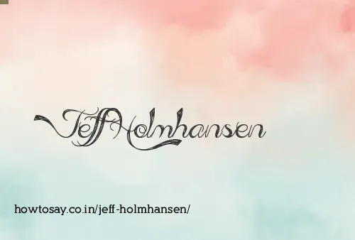 Jeff Holmhansen