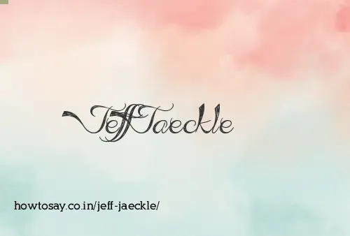 Jeff Jaeckle