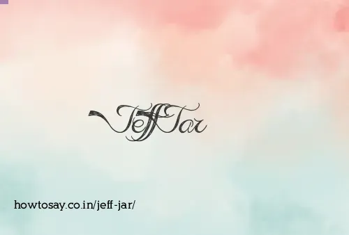 Jeff Jar