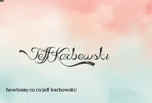 Jeff Karbowski