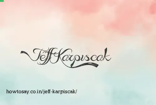 Jeff Karpiscak