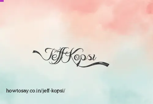 Jeff Kopsi
