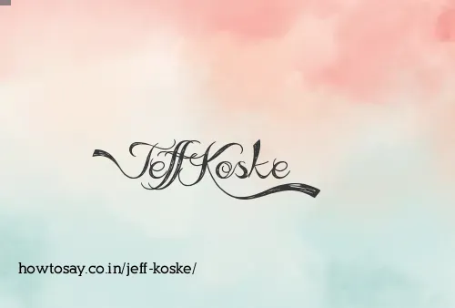 Jeff Koske