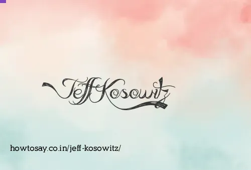 Jeff Kosowitz