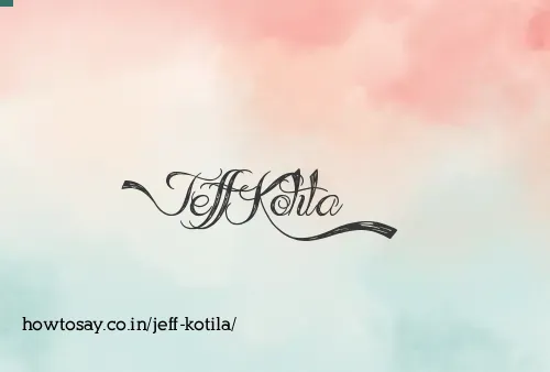 Jeff Kotila