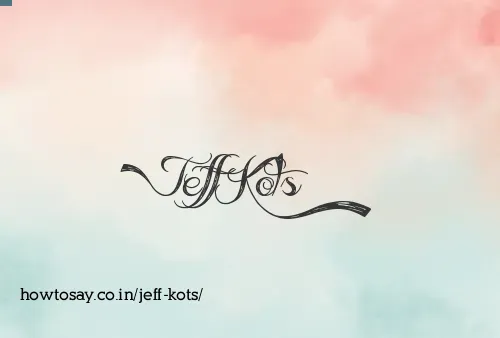 Jeff Kots