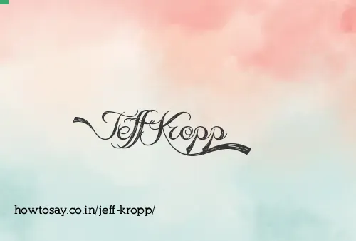 Jeff Kropp