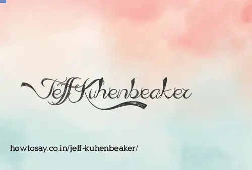 Jeff Kuhenbeaker