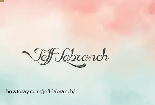 Jeff Labranch