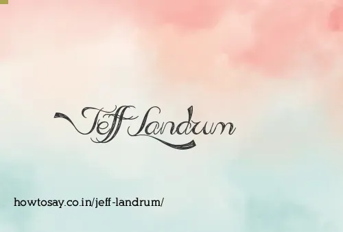Jeff Landrum
