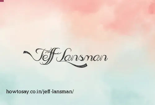 Jeff Lansman