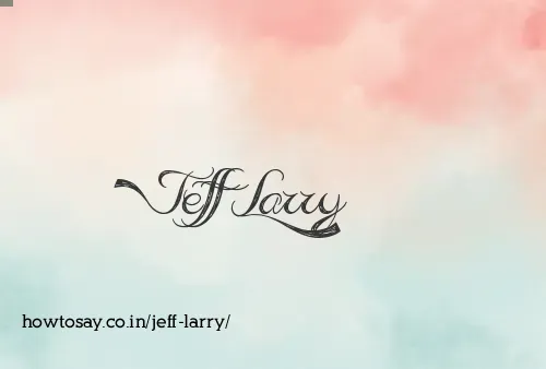 Jeff Larry