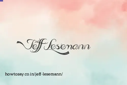 Jeff Lesemann