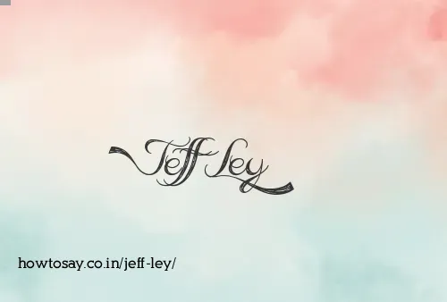 Jeff Ley