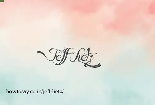 Jeff Lietz