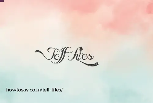 Jeff Liles