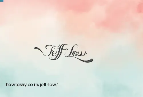 Jeff Low