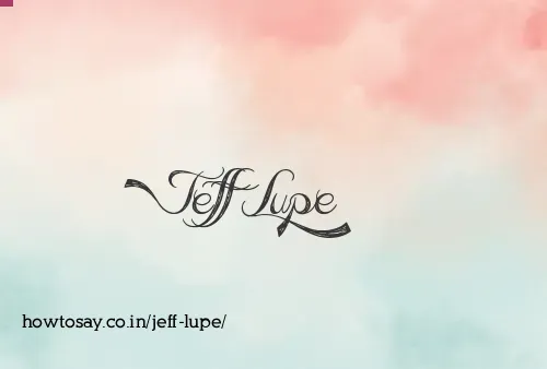 Jeff Lupe
