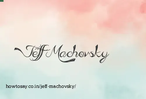 Jeff Machovsky