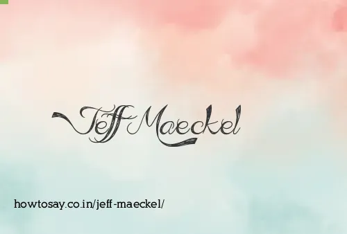 Jeff Maeckel