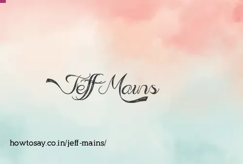Jeff Mains