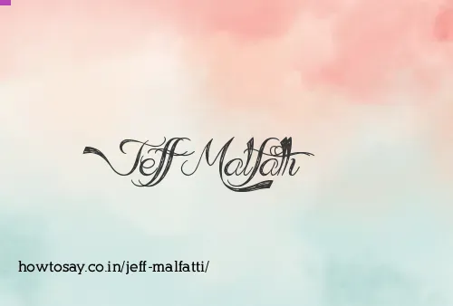 Jeff Malfatti
