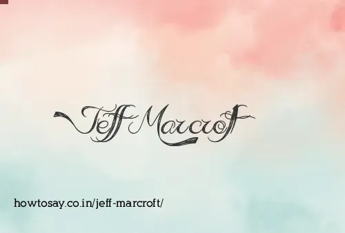 Jeff Marcroft