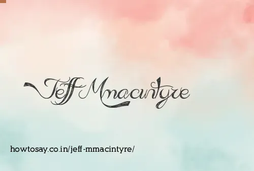 Jeff Mmacintyre