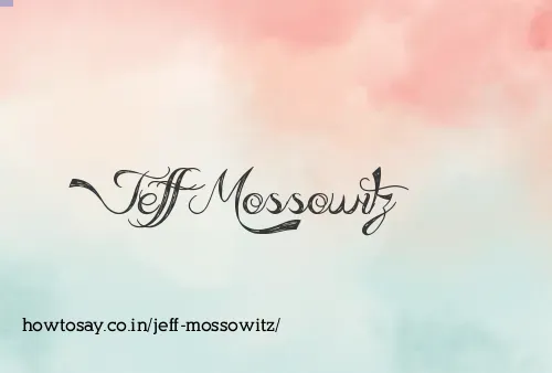 Jeff Mossowitz
