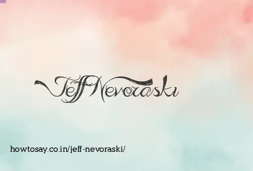 Jeff Nevoraski