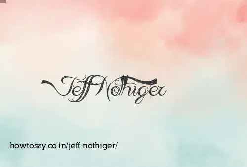 Jeff Nothiger