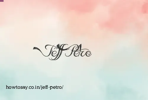 Jeff Petro