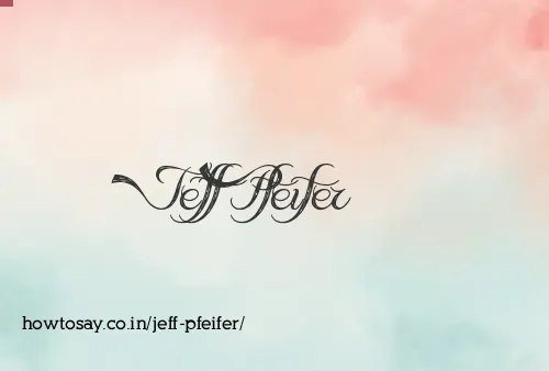 Jeff Pfeifer