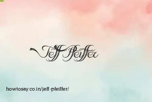 Jeff Pfeiffer
