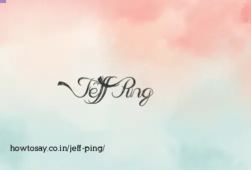 Jeff Ping