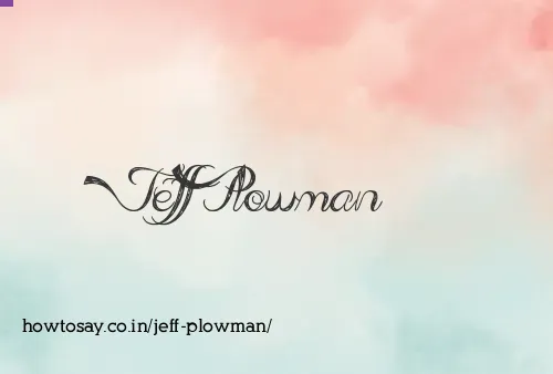 Jeff Plowman