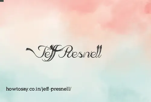 Jeff Presnell