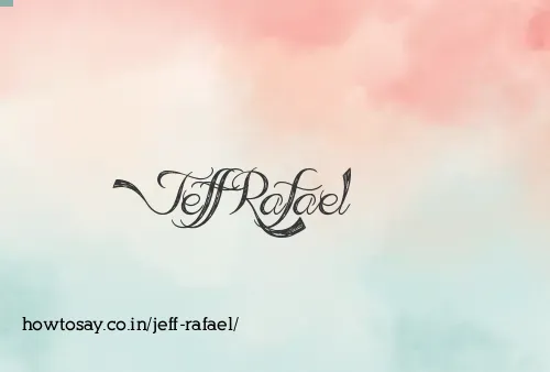 Jeff Rafael