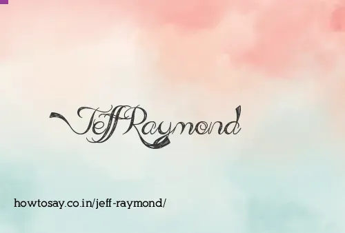 Jeff Raymond