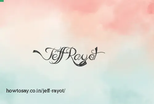 Jeff Rayot
