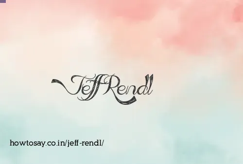 Jeff Rendl