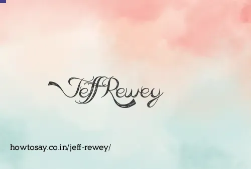 Jeff Rewey