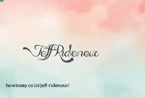 Jeff Ridenour