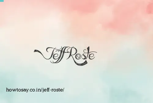 Jeff Roste