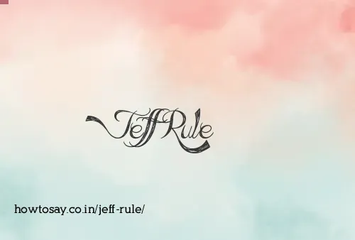 Jeff Rule