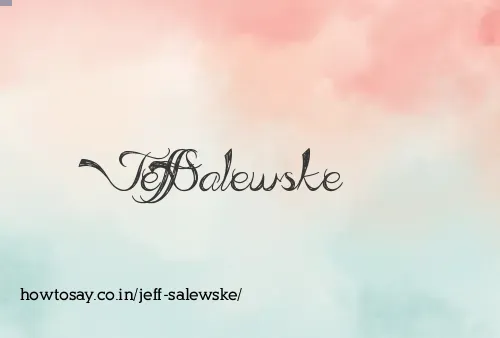 Jeff Salewske