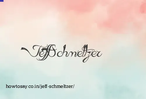 Jeff Schmeltzer