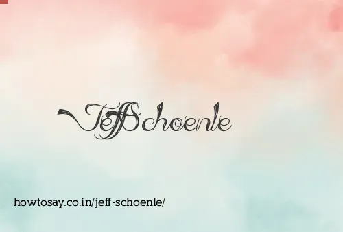 Jeff Schoenle