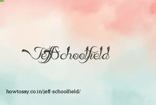 Jeff Schoolfield